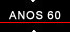 Os Anos 60